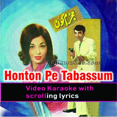 Honton Pe Tabasum Nazar - Video Karaoke Lyrics | Ahmed Rushdi